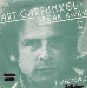 Art Garfunkel: Break Away (7") - Bild 1