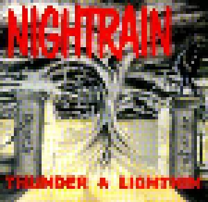 Nightrain: Thunder & Lightnin (CD) - Bild 1