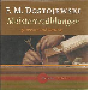 Fjodor Michailowitsch Dostojewski: Meistererzählungen - Cover