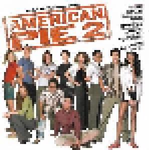 American Pie 2 - Music From The Motion Picture (CD) - Bild 1