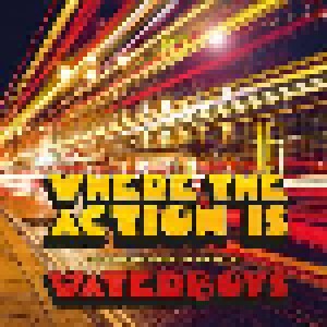 The Waterboys: Where The Action Is (CD) - Bild 1