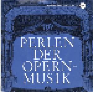Giuseppe Verdi + Pietro Mascagni: Perlen Der Opernmusik 3. Folge (Split-7") - Bild 1