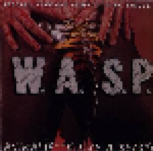 W.A.S.P.: Animal (F**k Like A Beast) (Single-CD) - Bild 1