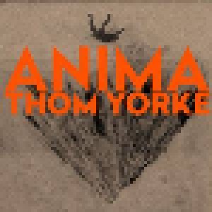 Cover - Thom Yorke: Anima