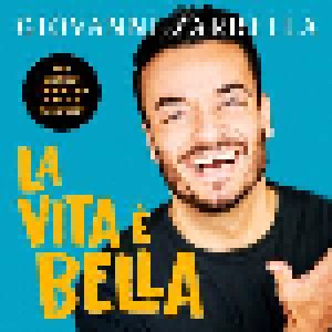 Cover - Giovanni Zarrella: Vita È Bella, La