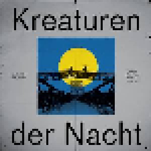 Cover - Stefan Blöser: Kreaturen Der Nacht (Deutsche Post-Punk Subkultur 1980-1985)