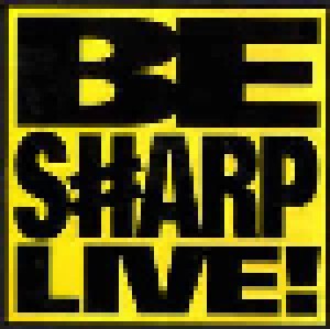 Cover - Be Sharp: Live!