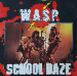 Cover - W.A.S.P.: School Daze