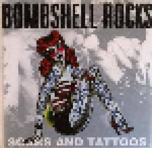 Bombshell Rocks: Scars And Tattoos - Cover