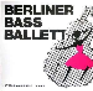 Cover - Berliner Bass Ballett: Berliner Bass Ballett