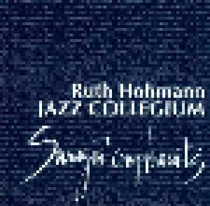 Ruth Hohmann & Jazz Collegium Berlin: Swingin' Complements - Cover