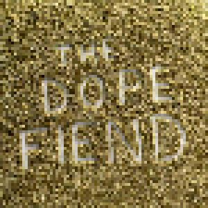 The Dope Fiend: Slack Bobs Are Delicious (CD) - Bild 1