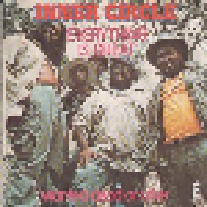 Inner Circle: Everything Is Great (7") - Bild 1