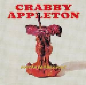 Crabby Appleton: Rotten To The Core! (CD) - Bild 1
