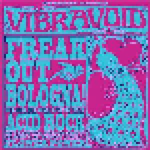 Vibravoid: Freak Out Bologna - Cover