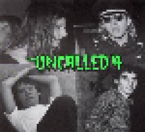 Cover - Uncalled 4: Cotton Fields / Grind Her Up