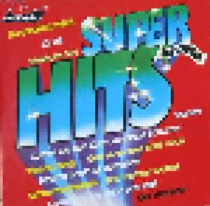  Unbekannt: Super Hits (Die Neuen) (LP) - Bild 1