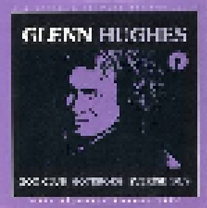 Glenn Hughes: The Official Bootleg Box Set - Volume Two: 1993-2013 (6-CD) - Bild 4