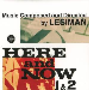 Cover - Lesiman: Here And Now 1 & 2