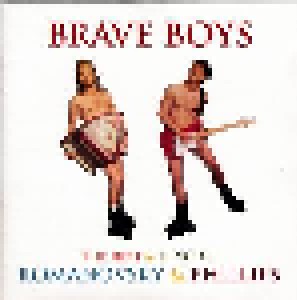 Cover - Romanovsky & Phillips: Brave Boys - The Best & More Of Romanovsky & Phillips