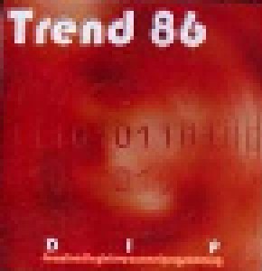 Cover - Trend 86: D.I.P