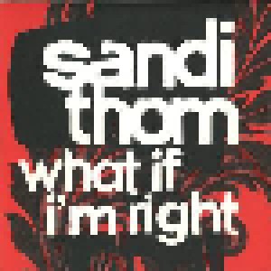 Sandi Thom: What If I'm Right (Promo-Single-CD) - Bild 1