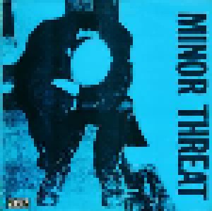 Minor Threat: Minor Threat (LP) - Bild 1