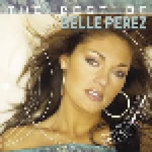Belle Perez: The Best Of Belle Perez (CD) - Bild 1