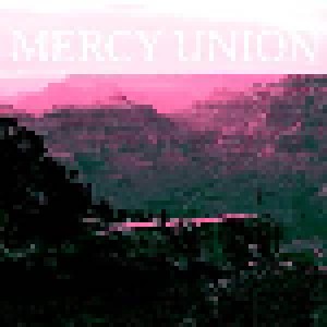 Cover - Mercy Union: Mercy Union