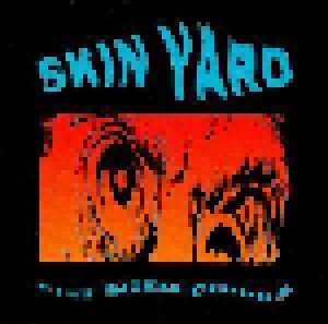 Skin Yard: Fist Sized Chunks (CD) - Bild 1