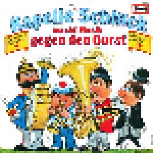 Cover - Kapelle Schluck: Kapelle Schluck Macht Musik Gegen Den Durst