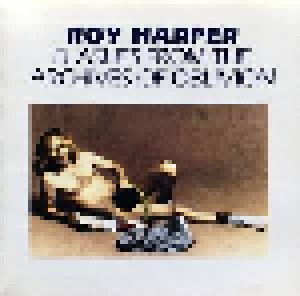 Roy Harper: Flashes From The Archives Of Oblivion (CD) - Bild 1