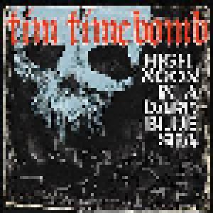 Tim Timebomb & Friends: High Noon In A Dark Blue Sea Mixtape #1 - Cover