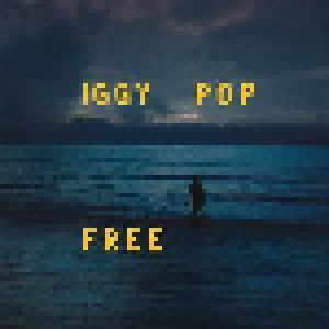 Iggy Pop: Free (CD) - Bild 1
