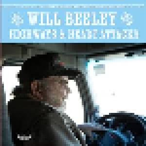 Will Beeley: Highways & Heart Attacks (LP) - Bild 1