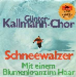 Günter Kallmann Chor: Schneewalzer (7") - Bild 1