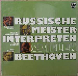 Ludwig van Beethoven: Russische Meisterinterpreten Spielen Beethoven - Cover