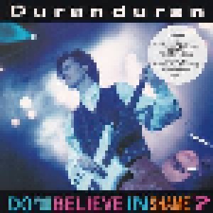 Duran Duran: Do You Believe In Shame? (7") - Bild 1