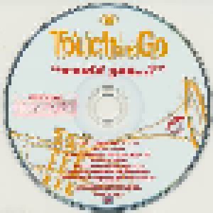 Touch And Go: Would You...? (Single-CD) - Bild 3