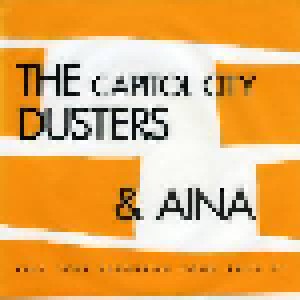 The Aina + Capitol City Dusters: Fall 1999 European Tour Split 7" (Split-7") - Bild 1