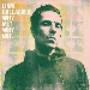 Liam Gallagher: Why Me? Why Not. (LP) - Bild 1