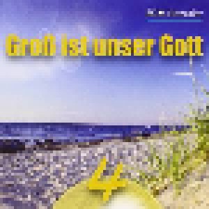 Groß Ist Unser Gott 1 - 4 (4-CD) - Bild 5