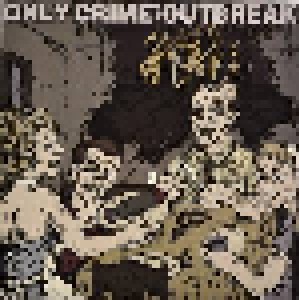 Cover - Outbreak: Only Crime / Outbreak
