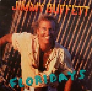 Jimmy Buffett: Floridays (LP) - Bild 1