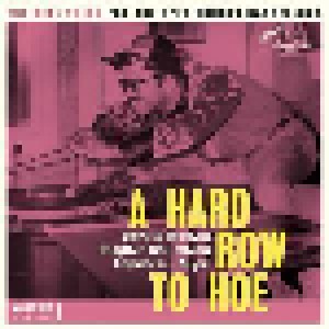Cover - Lou Johnson: Hard Row To Hoe Vol. 1, A