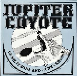 Jupiter Coyote: Cemeteries & Junkyards (CD) - Bild 1