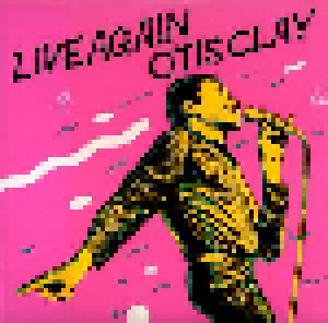 Otis Clay: Live Again! Otis Clay (2-CD) - Bild 1