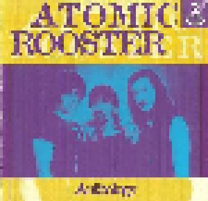 Atomic Rooster: Anthology (2-CD) - Bild 1