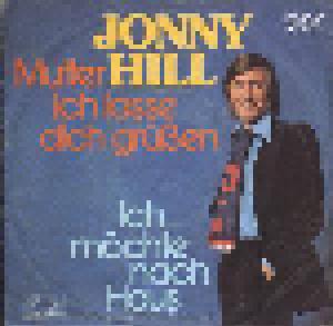 Jonny Hill: Mutter Ich Lasse Dich Grüßen - Cover