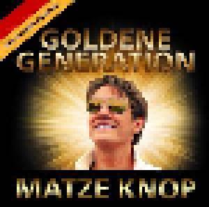 Matze Knop: Goldene Generation - Cover